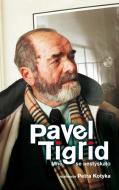 Pavel Tigrid - Mně se nestýskalo